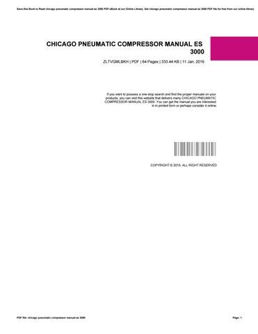 Chicago pneumatic compressor manual es 3000. - 2007 audi tt officina manuale di riparazione.