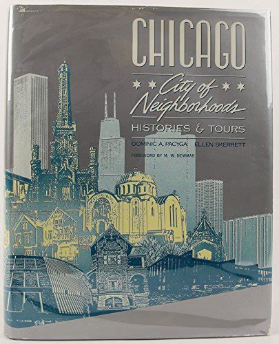 Full Download Chicago City Of Neighborhoods Histories  Tours By Dominic A Pacyga