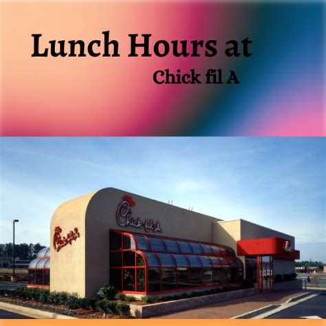 Chick fil a lunch hours. Things To Know About Chick fil a lunch hours. 