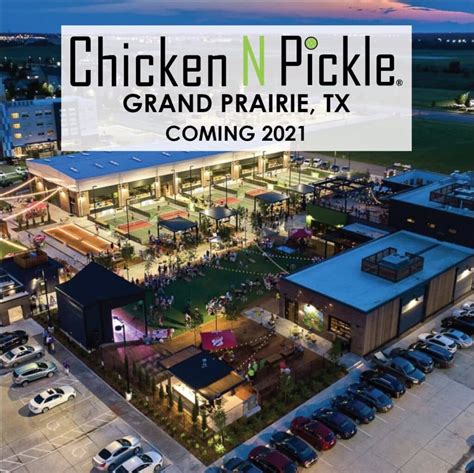 Chicken and pickle. If you’re looking for New Year plans, consider this: Chicken N Pickle will open Dec. 26 in Grand Prairie. This will be the first North Texas spot for the restaurant and pickleball chain. It will ... 