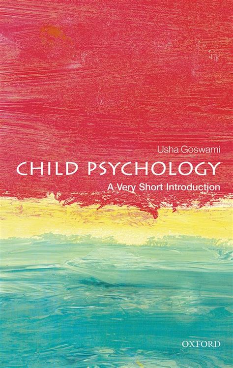Child Psychology A Very Short Introduction