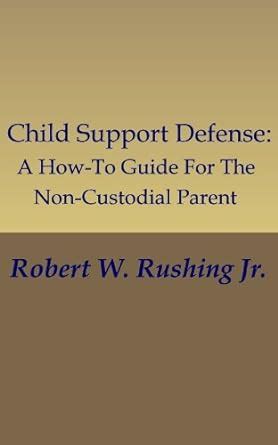 Child support defense a how to guide for the non custodial parent volume 1. - Manuale di servizio di hitachi ex 22.