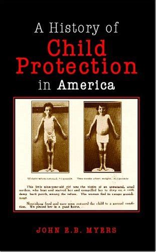 Read Online Child Protection In America By John Eb Myers