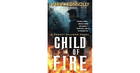 Read Online Child Of Fire Twenty Palaces 1 
