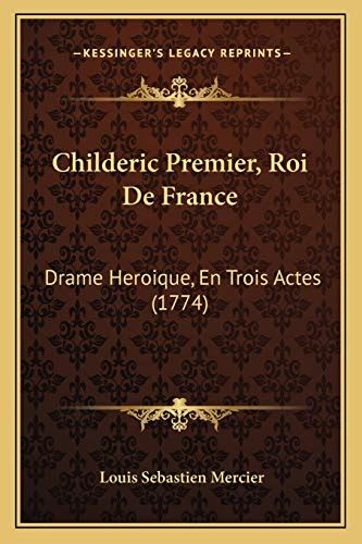 Childeric premier, roi de france: drame héroïque, en trois actes. - Whirlpool microwave convection oven operating guide.