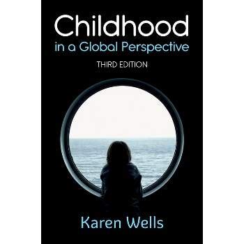 Childhood in a Global Perspective, 3rd Edition Wiley