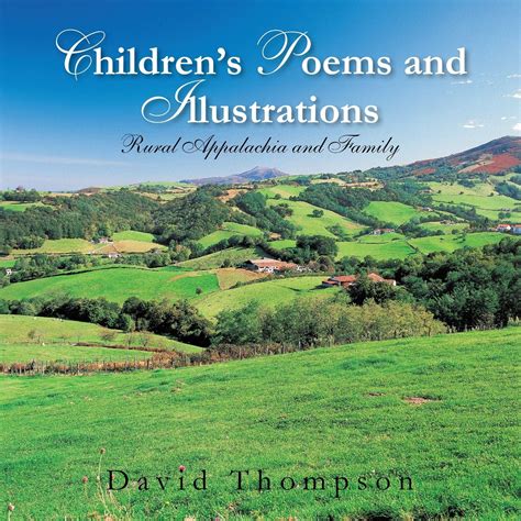 Children S Poems and Illustrations Rural Appalachia and Family