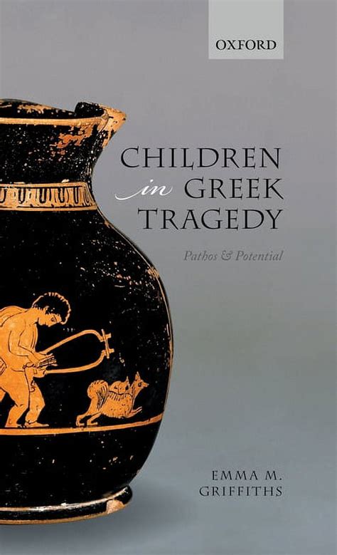 Children in Greek tragedy: pathos and potential – Bryn Mawr …