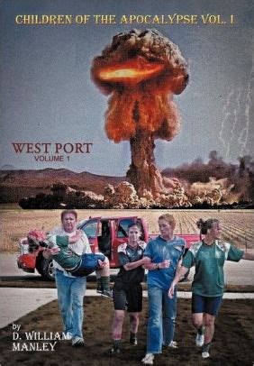 Children of the Apocalypse Volume 1 West Port