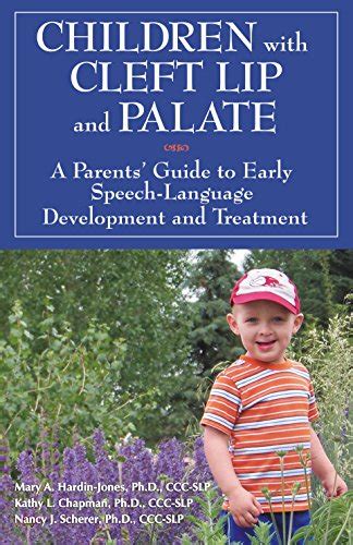 Children with cleft lip and palate a parents guide to early speech language development and treatment. - Marijuana growers handbook the indoor high yield cultivation grow guide.