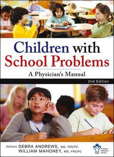 Children with school problems a physicians manual by the canadian paediatric society. - Almaide, oder der roman der leidenschaft eines jungen mädchens..