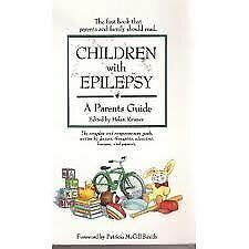 Read Children With Epilepsy A Parents Guide By Helen Reisner