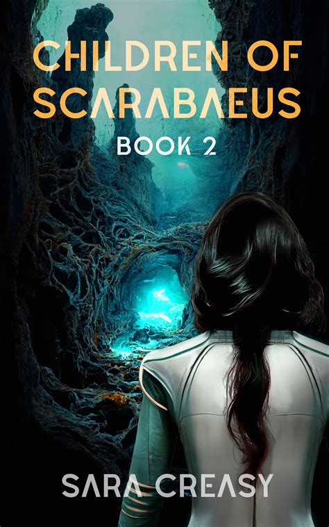 Read Children Of Scarabaeus Scarabaeus 2 By Sara Creasy