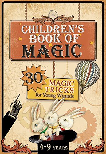 Read Childrens Book Of Magic 30 Magic Tricks For Young Wizards By Konrad Modzelewski