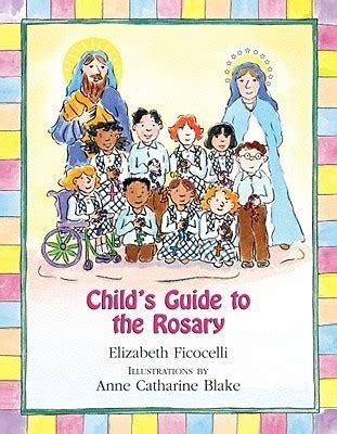 Download Childs Guide To The Rosary By Elizabeth Ficocelli