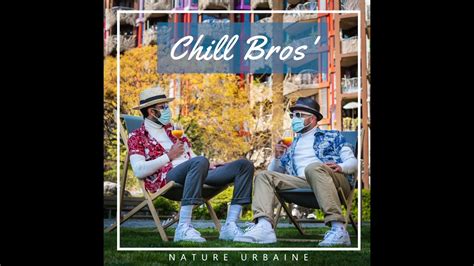 Chill brothers. Things To Know About Chill brothers. 
