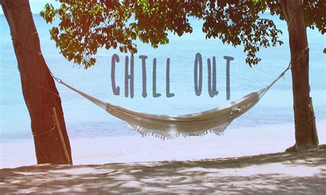 Chillin' out. Things To Know About Chillin' out. 
