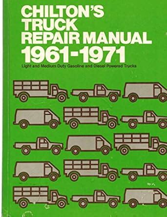 Chilton s truck repair manual 1961 1971 light and medium duty gasoline and diesel powered trucks. - New holland 1442 haybine scheibenmäher aufbereiter bedienungsanleitung 800.