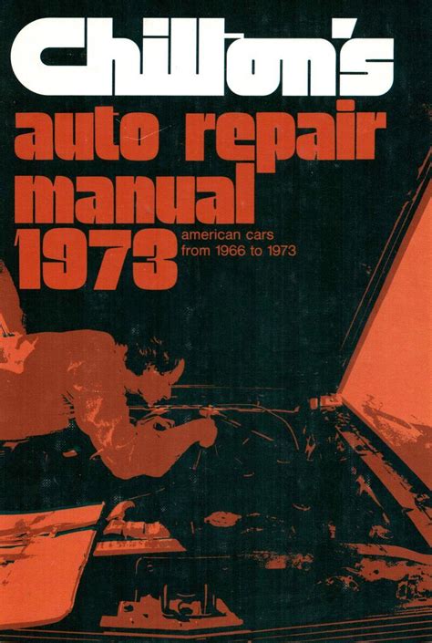 Chiltons auto repair manual 1973 american cars from 1966 1973. - Forskeruddannelser i biblioteks- og informationsvidenskab i norden.