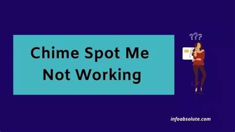 Chime spot me not working. Things To Know About Chime spot me not working. 