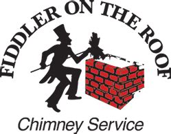 Chimney Cleaning, Sweeps - Los Angeles CA Fiddler on the Roof