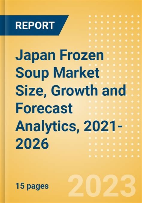 China Chilled Soup (Soups) Market Size, Growth and Forecast …