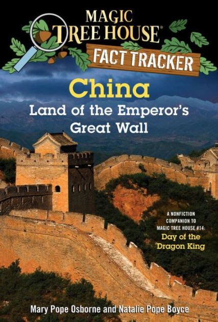 Full Download China Land Of The Emperors Great Wall A Nonfiction Companion To Magic Tree House 14 Day Of The Dragon King Magic Tree House Fact Tracker 31 By Mary Pope Osborne