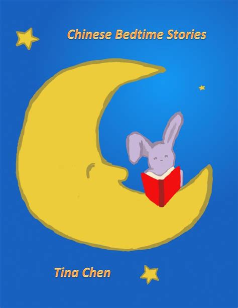 Chinese Bedtime Stories by Tina Chen - Goodreads