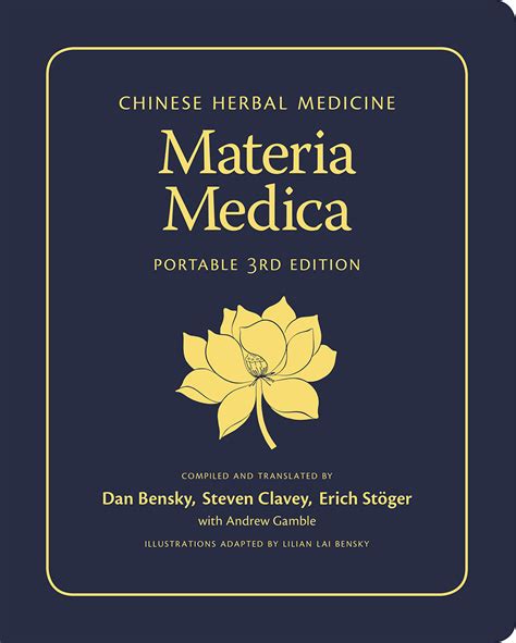 Read Chinese Herbal Medicine Materia Medica Portable 3Rd Edition By Dan Bensky