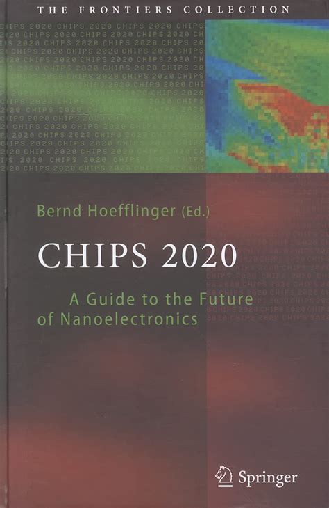Chips 2020 a guide to the future of nanoelectronics frontiers collection. - Zimsec o level geography marking guide.