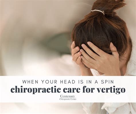 Chiropractic Care For Vertigo: Does Chiropractic Help Vertigo?