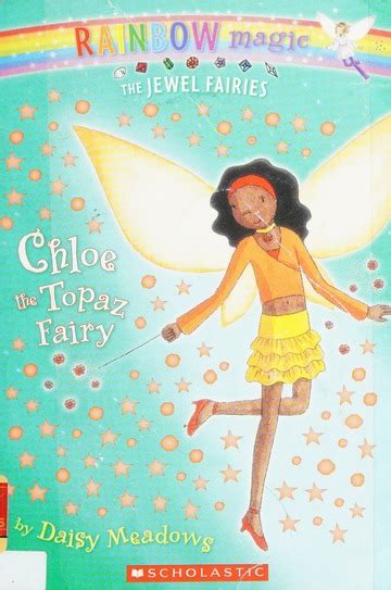 Chloe, the Topaz Fairy : Meadows, Daisy - Archive