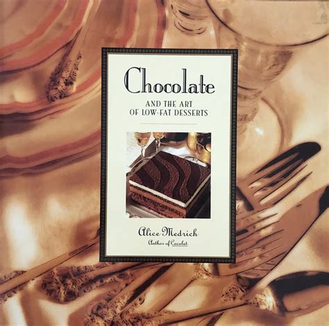 Download Chocolate And The Art Of Lowfat Desserts By Alice Medrich