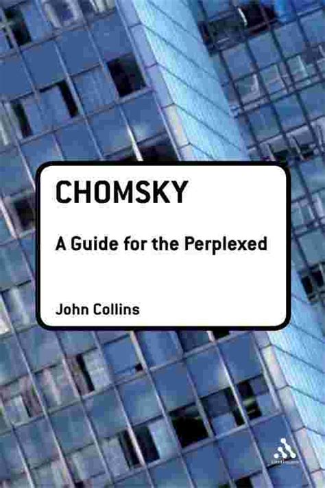 Chomsky a guide for the perplexed by john collins. - Stranieri e forestieri nella marca dei secc. xiv-xvi.