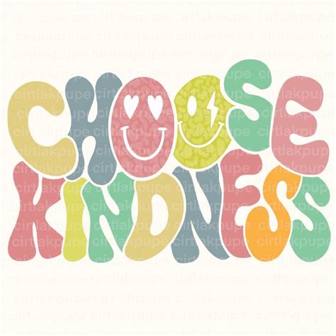 Choose Kindness Png - Etsy