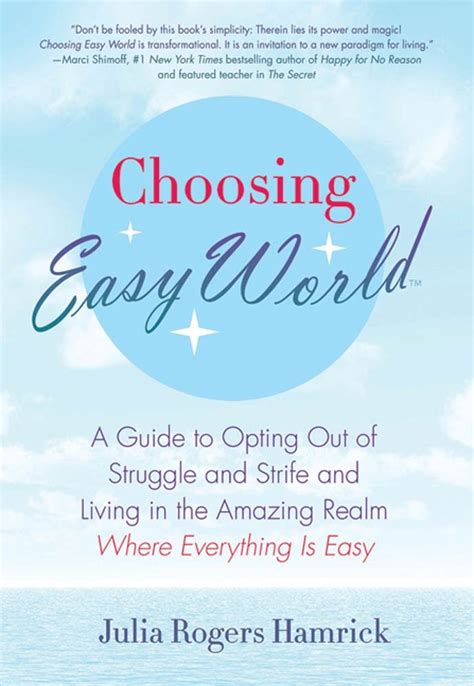 Choosing easy world a guide to opting out of struggle and strife and living in the amazing realm where everything. - Manual de servicio del motor mercedes benz 906.