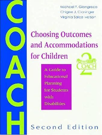 Choosing outcomes and accomodations for children coach a guide to educational planning for students with disabilities. - Scion xb pioneer premium audio manual.