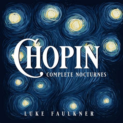 Download Chopin  Nocturnes For The Piano Complete By Frdric Chopin
