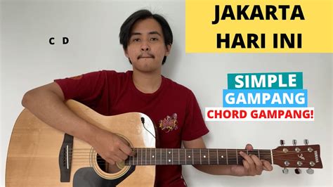 Chord lagu jakarta hari ini. Hari ini 13 juni.