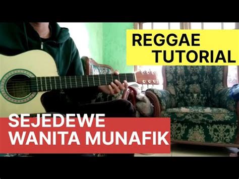 Chordtela wanita munafik reggae. .  ...