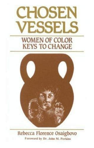 Read Chosen Vessels Women Of Color Keys To Change By Rebecca Florence Osaigbovo