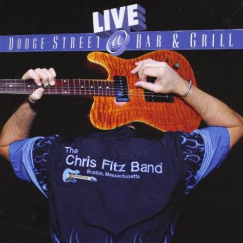 Chris Fitz Band "Live at Dodge Street" - AllMusic