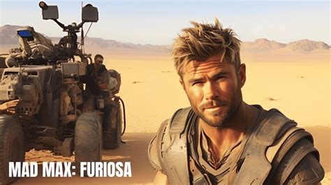 Chris Hemsworth Talks Mad Max Furiosa