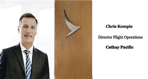 Chris Kempis - Director Of Flight Operations - Cathay Pacific Airways …