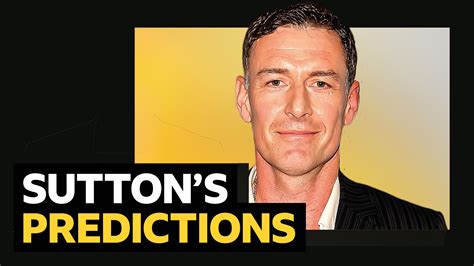 Chris sutton predictions today.  Check his Sutton is making predictions for...
