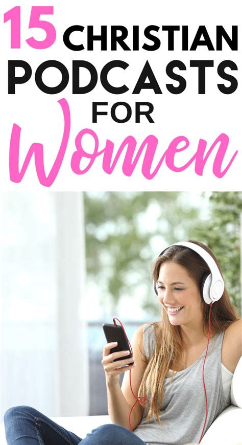 Christian podcasts for women. 