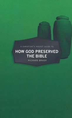 Read Christians Pocket Guide To How God Preserved The Bible By Richard Brash
