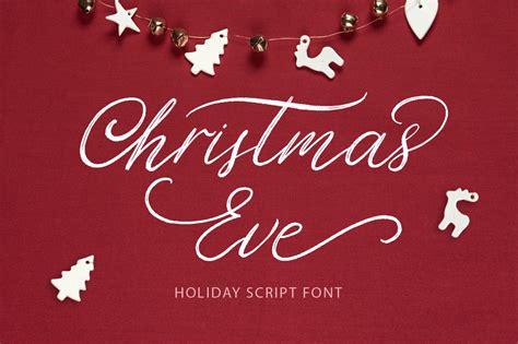 Christmas Eve. Holiday Script font. Script Fonts Creative Market