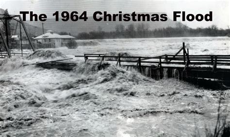 Christmas flood of 1964 - Wikipedia