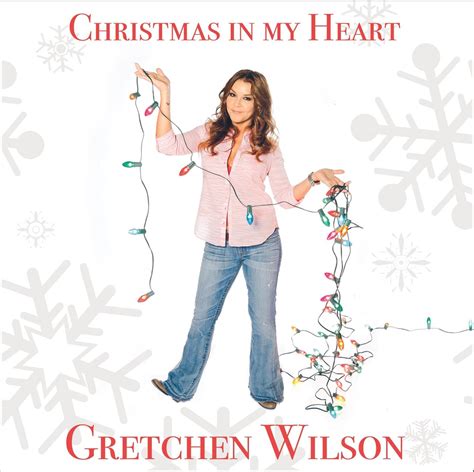 Christmas in My Heart - Gretchen Wilson Release Info